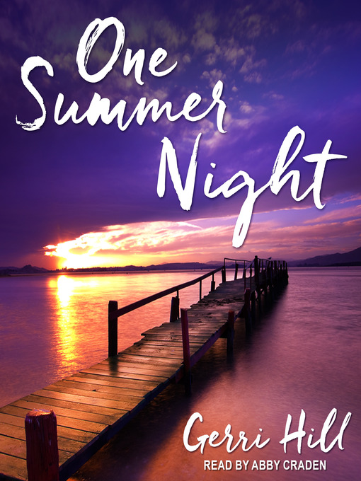 Title details for One Summer Night by Gerri Hill - Available